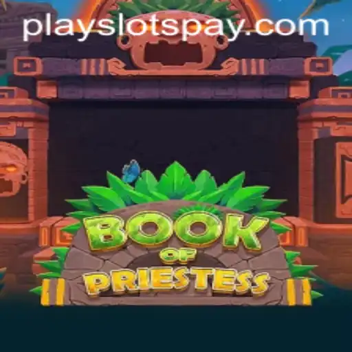 Unleash Mystical Adventures with BookOfPriestess: The Ultimate Slot Game