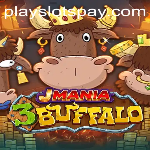 Discover the Excitement of JMania3Buffalo Playslots